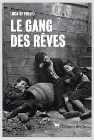Roman Le gang des reves2
